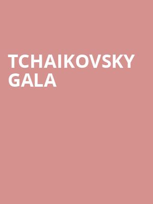 Tchaikovsky Gala at Royal Festival Hall